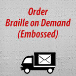 Order Braille On Demand Embossed